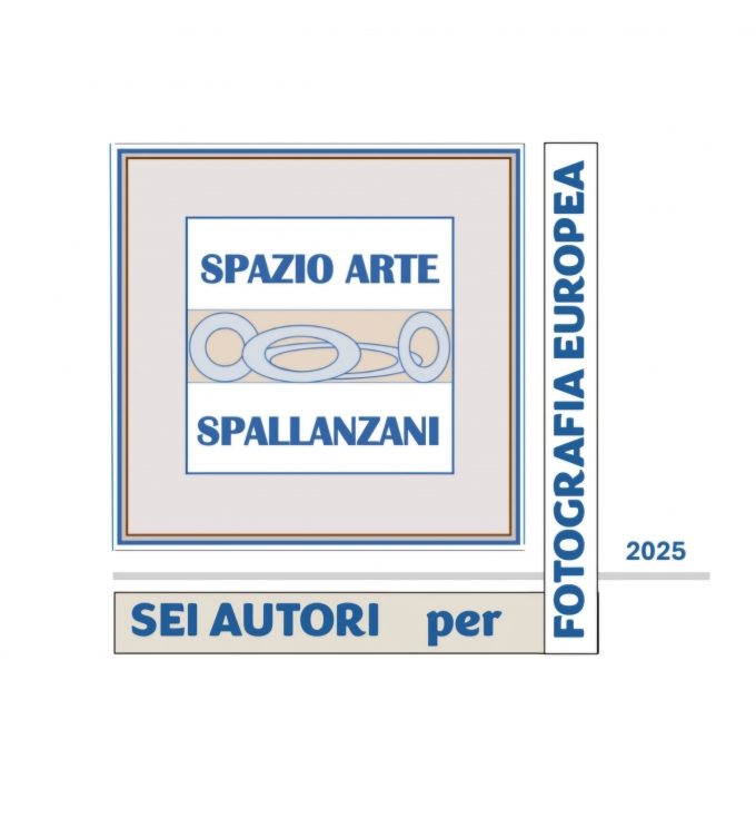 6 AUTORI per FOTOGRAFIA EUROPEA